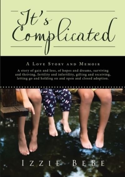 Cover for Izzie Bebe · ItOs Complicated (Paperback Book) (2017)