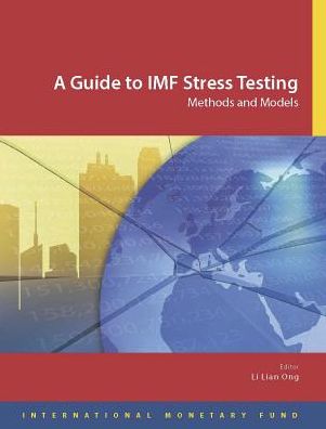 Cover for International Monetary Fund · A guide to IMF stress testing: methods and models (Book) (2015)