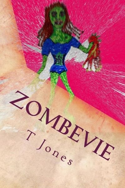 Cover for T a Jones · Zombevie (Paperback Book) (2014)