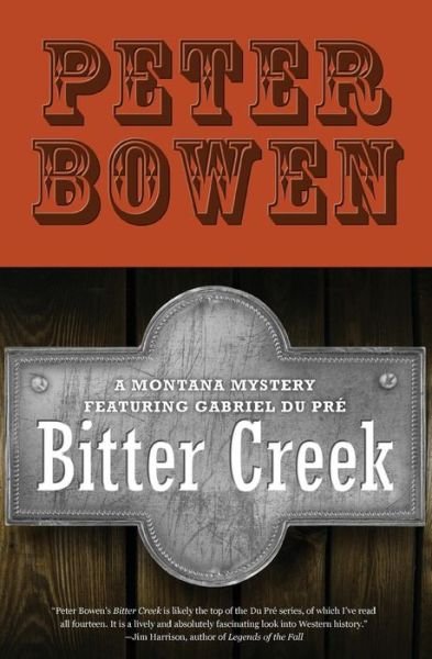 Cover for Peter Bowen · Bitter Creek (Paperback Book) (2015)