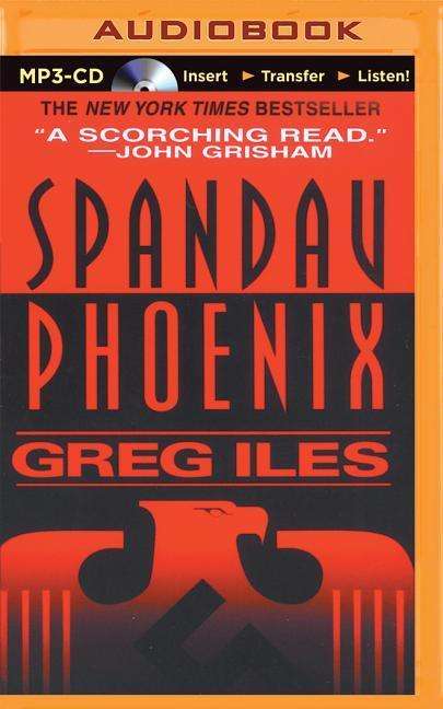 Cover for Greg Iles · Spandau Phoenix (MP3-CD) (2015)