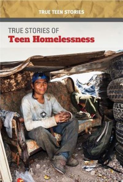 Cover for Monika Davies · True Stories of Teen Homelessness (Hardcover Book) (2017)