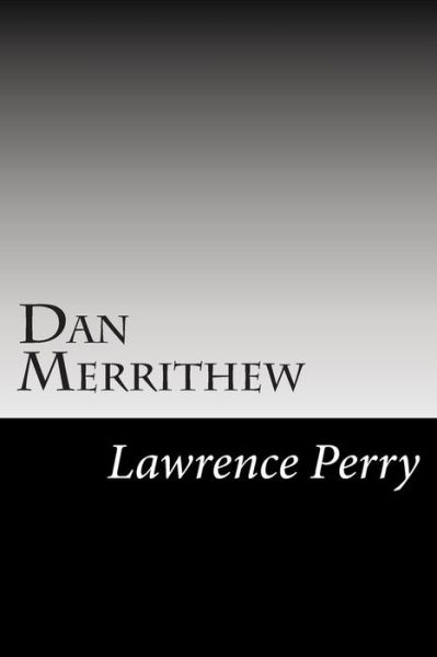 Cover for Lawrence Perry · Dan Merrithew (Paperback Book) (2014)