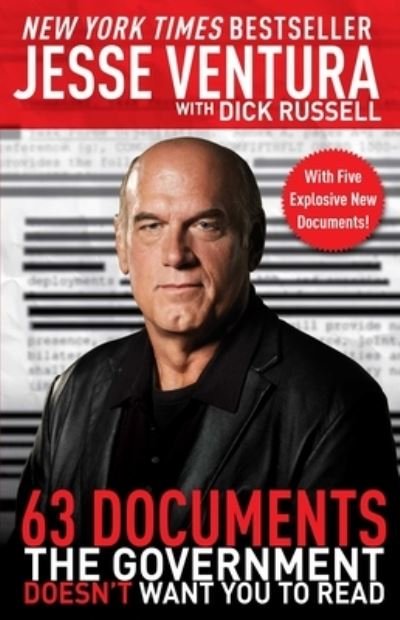 Cover for Jesse Ventura · 63 Documents the Government Doesn't Want You to Read (Taschenbuch) (2021)