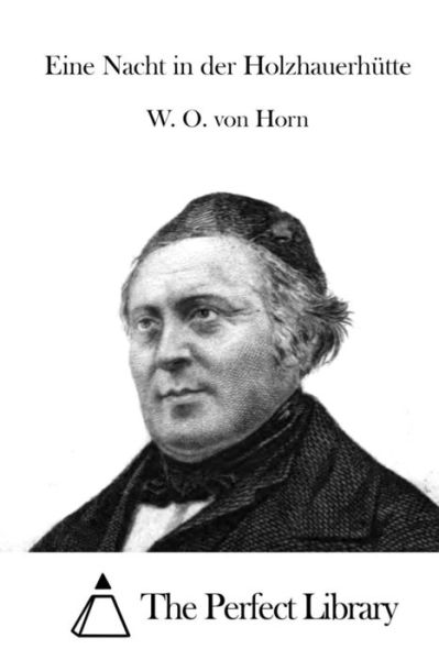 Cover for W O Von Horn · Eine Nacht in Der Holzhauerhutte (Taschenbuch) (2015)