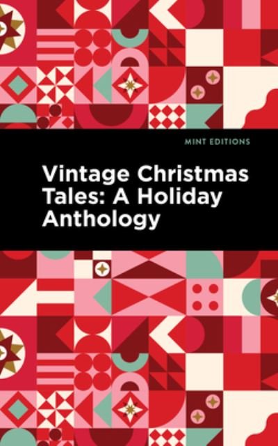 Cover for Mint Editions · Vintage Christmas Tales: A Holiday Anthology - Mint Editions (Christmas Collection) (Hardcover Book) (2022)