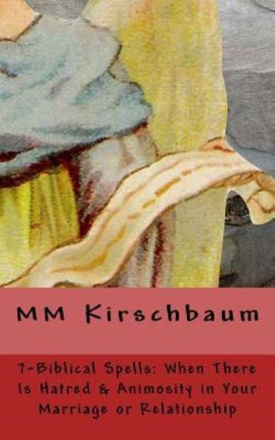 M M Kirschbaum · Biblical Spells (7") (2015)