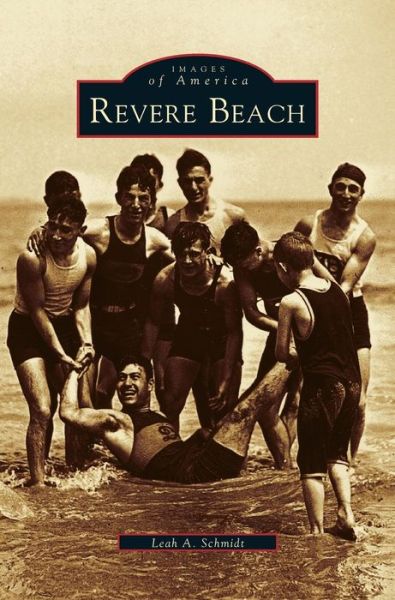 Cover for Leah a Schmidt · Revere Beach (Hardcover Book) (2002)