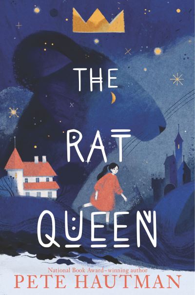 The Rat Queen - Pete Hautman - Books - Candlewick - 9781536218589 - October 11, 2022