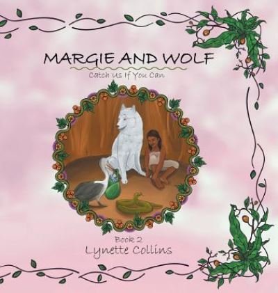Cover for Lynette Collins · Margie and Wolf (Hardcover Book) (2017)