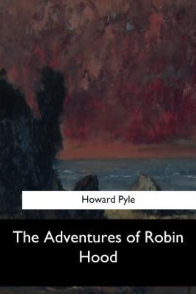 Cover for Howard Pyle · The Adventures of Robin Hood (Pocketbok) (2017)