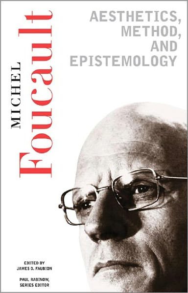 Cover for Michel Foucault · Aesthetics, Method, and Epistemology: Essential Works of Foucault, 1954-1984 - Essential Works of Foucault, 1954-1984 (Paperback) (Pocketbok) (1999)