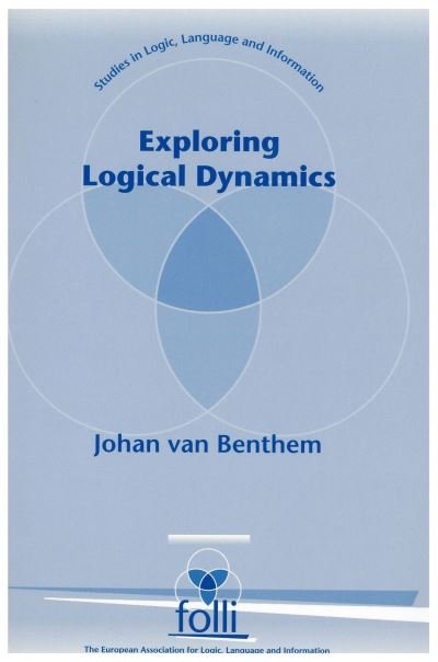 Cover for Johan van Benthem · Exploring Logical Dynamics - Studies in Logic, Language &amp; Information (Taschenbuch) (1996)