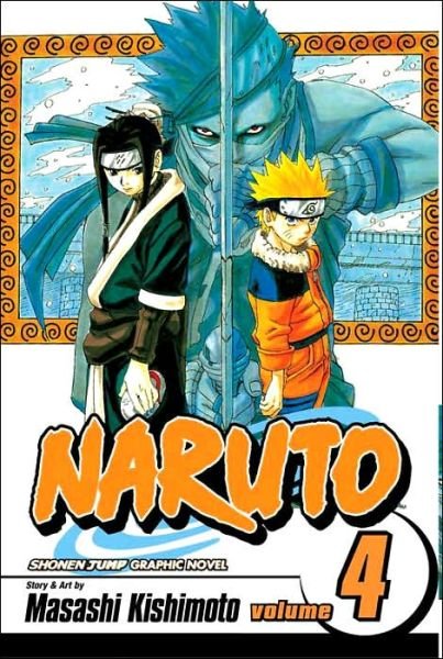 Naruto, Vol. 4 - Naruto - Masashi Kishimoto - Books - Viz Media, Subs. of Shogakukan Inc - 9781591163589 - October 1, 2007