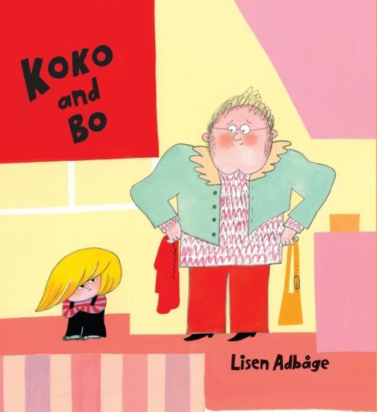 Cover for Lisen Adbage · Koko &amp; Bo - Koko &amp; Bo (Gebundenes Buch) (2018)
