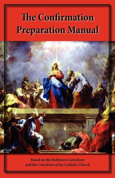 Cover for Steve Kellmeyer · The Confirmation Preparation Manual (Paperback Book) (2012)