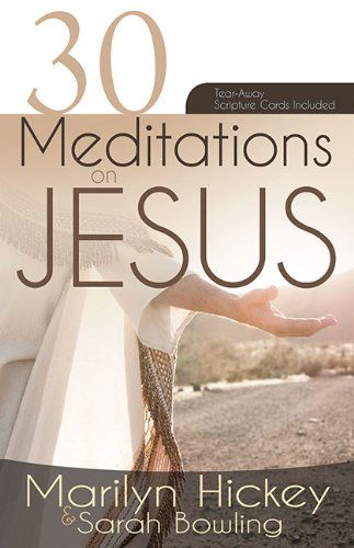 Cover for Marilyn Hickey · 30 Meditations on Jesus (Paperback Book) (2014)