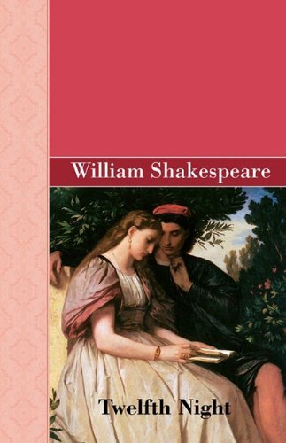 Twelfth Night (Akasha Classic) - William Shakespeare - Livros - Akasha Classics - 9781605125589 - 12 de fevereiro de 2010