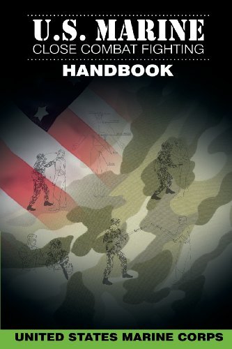 Cover for United States Marine Corps · U.S. Marine Close Combat Fighting Handbook (Paperback Book) (2013)