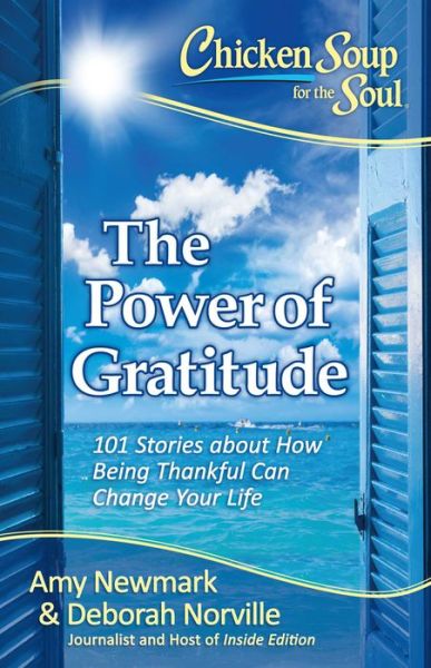 Cover for Amy Newmark · Chicken Soup for the Soul: the Power of Gratitude (Paperback Book) (2016)