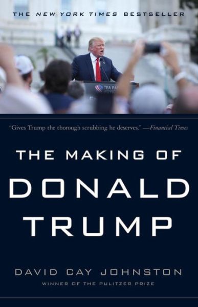 Cover for David Cay Johnston · The Making Of Donald Trump (Paperback Book) [International edition] (2016)