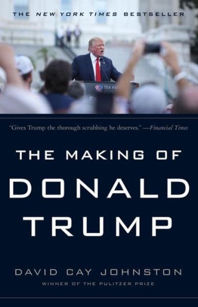 Cover for David Cay Johnston · The Making Of Donald Trump (Paperback Bog) [International edition] (2016)