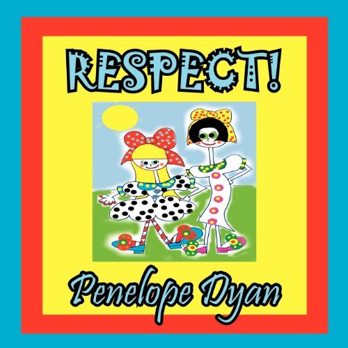 Cover for Penelope Dyan · Respect! (Taschenbuch) [Large Type edition] (2012)