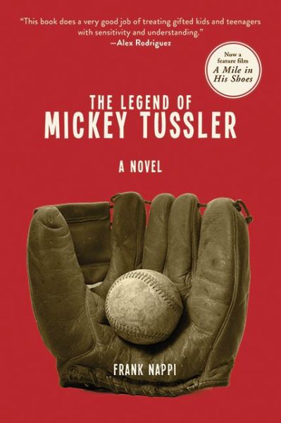 Cover for Frank Nappi · The Legend of Mickey Tussler: A Novel - Mickey Tussler Series (Paperback Book) (2012)