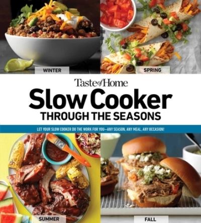 Cover for Taste of Taste of Home · Taste of Home Slow Cooker Through the Seasons (Book) (2022)