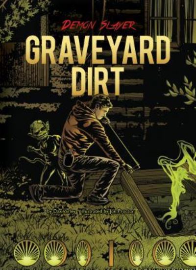 Cover for Dax Varley · Graveyard Dirt (Hardcover Book) (2016)