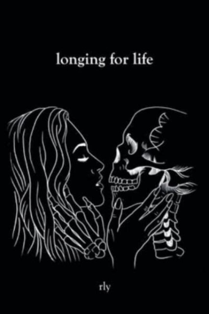 Cover for Rly · Longing for Life (Paperback Book) (2021)