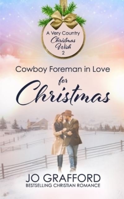 Cover for Jo Grafford · Cowboy Foreman in Love for Christmas (Book) (2023)