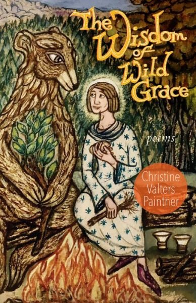 Cover for Christine Valters Paintner · Wisdom of Wild Grace (Bok) (2020)