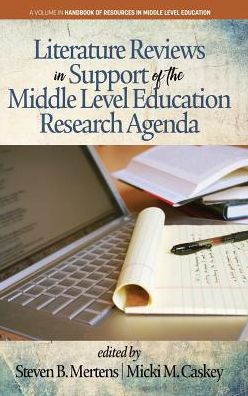 Cover for Literature Reviews in Support of the Middle Level Education Research Agenda - The Handbook of Resources in Middle Level Education (Paperback Book) (2018)