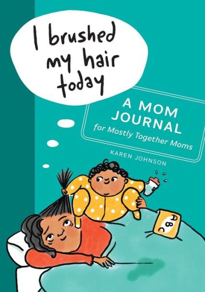 Cover for Karen Johnson · I Brushed My Hair Today (Paperback Book) (2019)