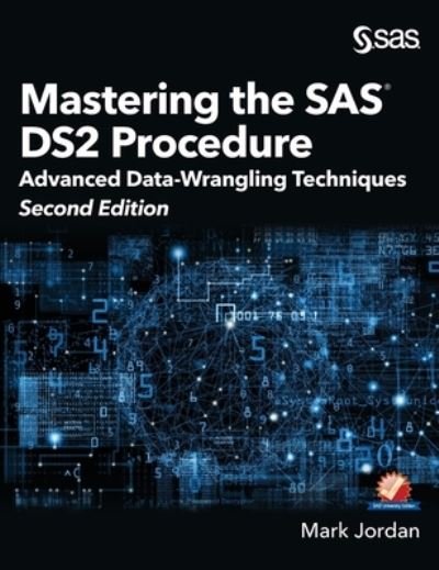 Cover for Mark Jordan · Mastering the SAS DS2 Procedure (Innbunden bok) (2019)