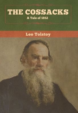 Cover for Leo Tolstoy · The Cossacks (Hardcover bog) (2020)