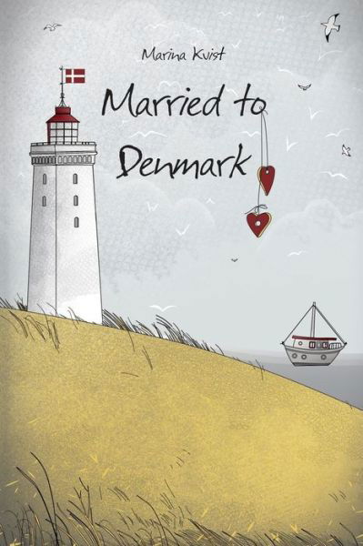 Cover for Marina Kvist · Married to Denmark (Taschenbuch) (2020)