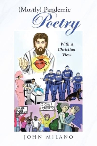 Cover for John Milano · (Mostly) Pandemic Poetry (Paperback Book) (2021)