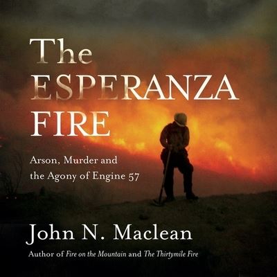 Cover for John MacLean · The Esperanza Fire (CD) (2013)