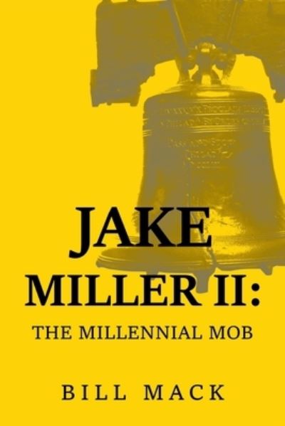 Cover for Bill Mack · Jake Miller Ii : (Book) (2022)