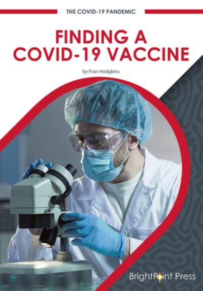 Cover for Fran Hodgkins · Finding a Covid-19 Vaccine (Inbunden Bok) (2021)
