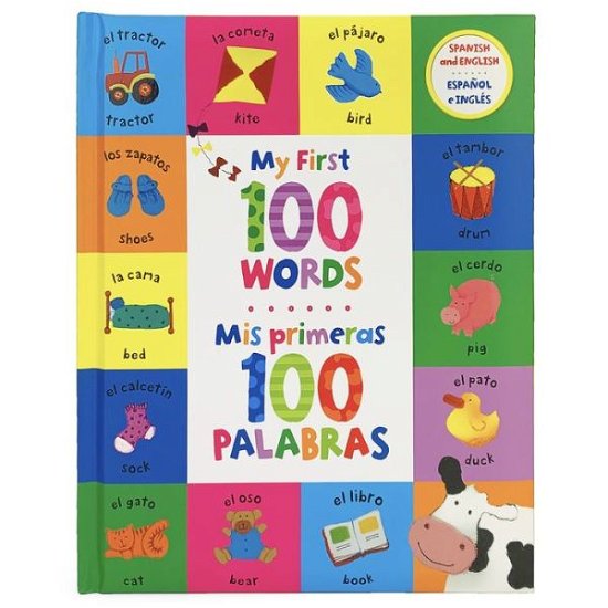 Cover for Cottage Door Press · My First 100 Words - Mis Primeras 100 Palabras (Book) (2020)