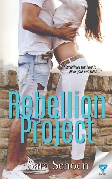 Cover for Sara Schoen · Rebellion Project (Paperback Book) (2016)