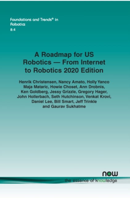 Cover for Henrik Christensen · A Roadmap for US Robotics - From Internet to Robotics 2020 Edition - Foundations and Trends (R) in Robotics (Taschenbuch) (2021)