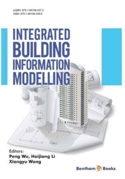 Cover for Peng Wu · Integrated Building Information Modelling (Paperback Book) (2017)