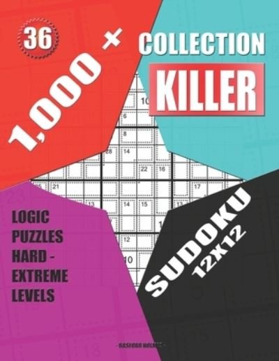 Cover for Basford Holmes · 1,000 + Collection sudoku killer 12x12 (Paperback Book) (2019)
