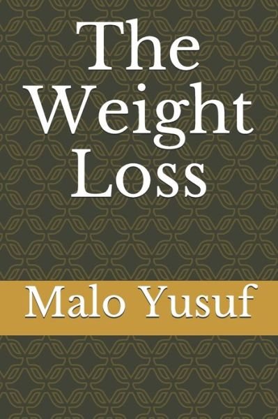 Cover for Malo Yusuf · The Weight Loss (Paperback Bog) (2019)