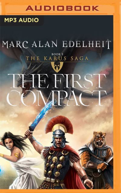 The First Compact - Marc Alan Edelheit - Musiikki - Audible Studios on Brilliance - 9781713572589 - tiistai 10. marraskuuta 2020