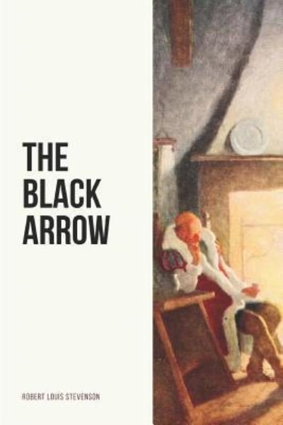 Cover for Robert Louis Stevenson · Black Arrow (Book) (2018)